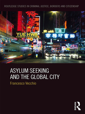cover image of Asylum Seeking and the Global City